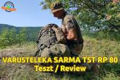 Varusteleka Sarma TST RP80 katonai-túra hátizsák teszt és bemutató (+videó)