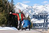 Tizenegy &eacute;v hazafel&eacute; - Jean B&eacute;liveau hossz&uacute; gyalogos t&uacute;r&aacute;ja &eacute;s a vil&aacute;g, amely ajt&oacute;t nyitott neki